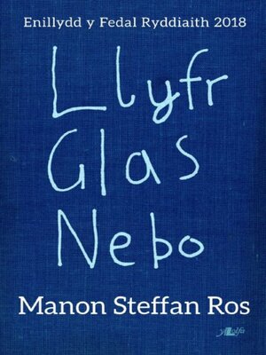 cover image of Llyfr Glas Nebo--Enillydd y Fedal Ryddiaith 2018